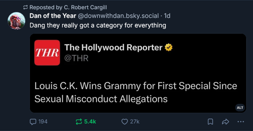 A quoted tweet reading "Louis C.K. Wins Grammy for First Special Since Sexual Misconduct Allegations" and a response reading "Dang they really got a category for everything"
